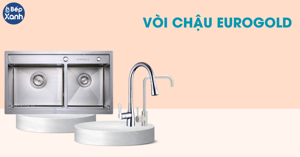 Chậu vòi Eurogold